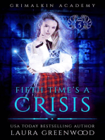 Fifth Time's A Crisis: Grimalkin Academy, #5