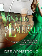 Visions of Emerald: The Mystery of the Three Gems, A Twin Springs Trilogy, #1