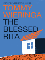 The Blessed Rita: the new novel from the bestselling Booker International longlisted Dutch author