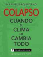 Colapso: Cuando el clima lo cambia todo