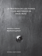 La tristeza de los tigres y los misterios de Raúl Ruiz