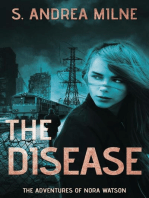 The Disease (The Adventures of Nora Watson Book 3)