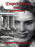 Dagie's Story - Part 1: Germany: Dagie's Story, #1