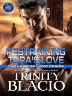 Restraining Tara’s Love
