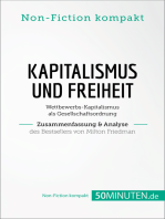 Kapitalismus und Freiheit. Zusammenfassung & Analyse des Bestsellers von Milton Friedman: Wettbewerbs-Kapitalismus als Gesellschaftsordnung