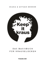 Keep it kraus!: Das Basisbuch für Krauselocken