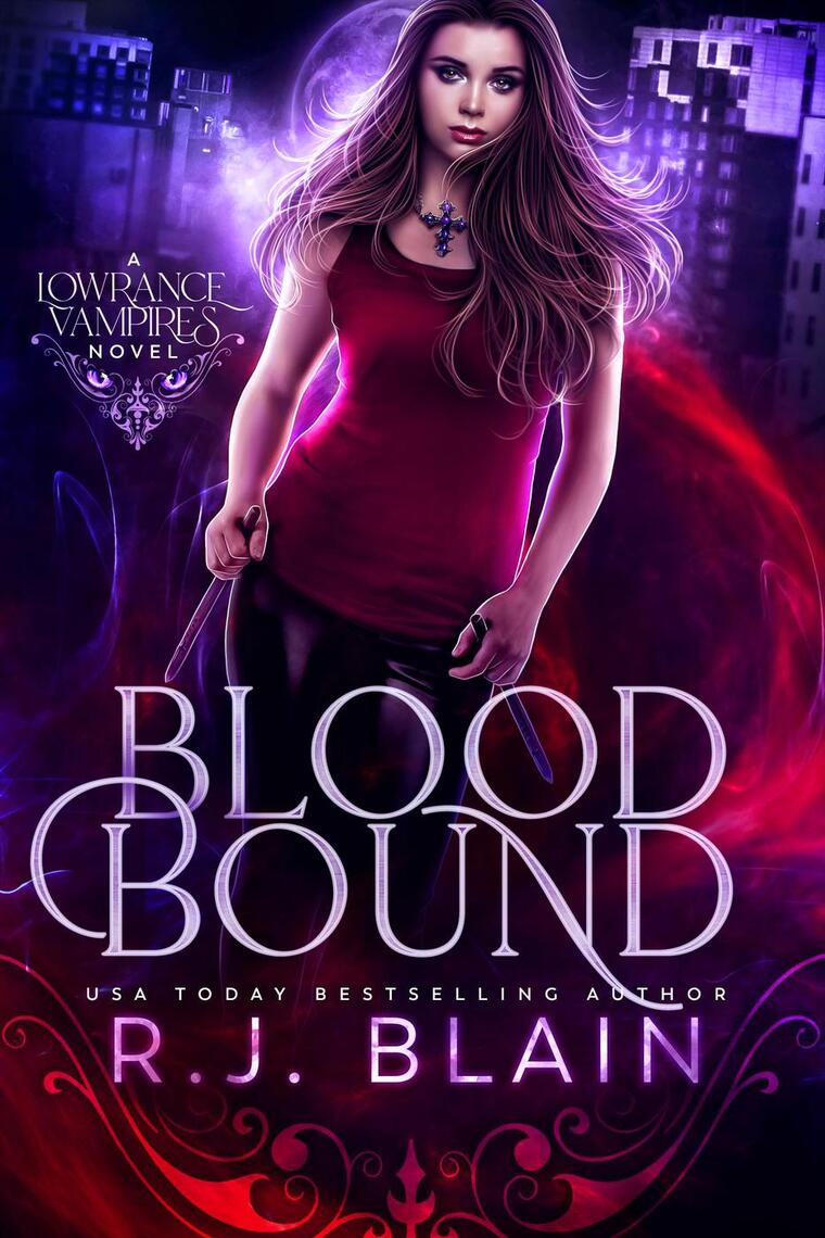 My Three Wives Are Beautiful Vampires Novel Blood Bound: A Lowrance Vampires Novel by R.J. Blain - Book - Read Online