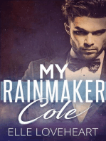 My Rainmaker Cole: My Rainmaker