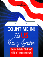 Count Me In! The US Voting System | Election Books for Kids Grade 3 | Children's Government Books