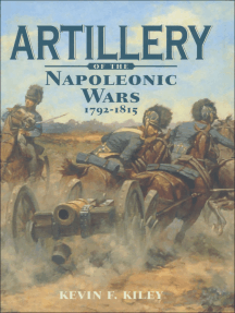 Read Artillery Of The Napoleonic Wars 1792 1815 Online By Kevin F Kiley Books