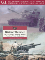 Distant Thunder: The U.S. Artillery from the Spanish-American War to the Present
