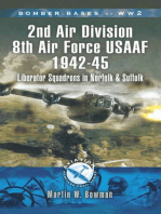 2nd Air Division Air Force USAAF 1942-45: Liberator Squadrons in Norfolk and Suffolk