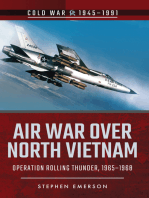 Air War Over North Vietnam: Operation Rolling Thunder, 1965–1968