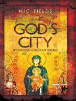 God's City: Byzantine Constantinople