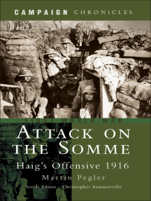 Attack on the Somme: Haig's Offensive 1916