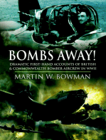 Bombs Away!: Dramatic First-Hand Accounts of British & Commonwealth Bomber Aircrew in WWII