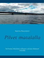 Pilvet matalalla: Tarinoita elämästä vaikeasti sairaan ihmisen rinnalla