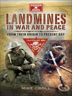 Landmines in War and Peace: From Their Origin to Present Day