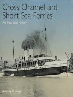 Cross Channel and Short Sea Ferries: An Illustrated History