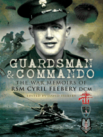 Guardsman & Commando: The War Memoirs of RSM Cyril Feebery DCM