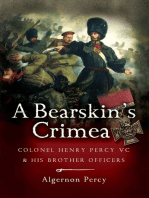 A Bearskin's Crimea: Colonel Henry Percy VC & His Brother Officers