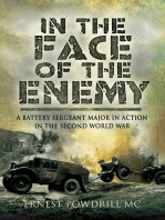In the Face of the Enemy: A Battery Sergeant Major in Action in the Second World War