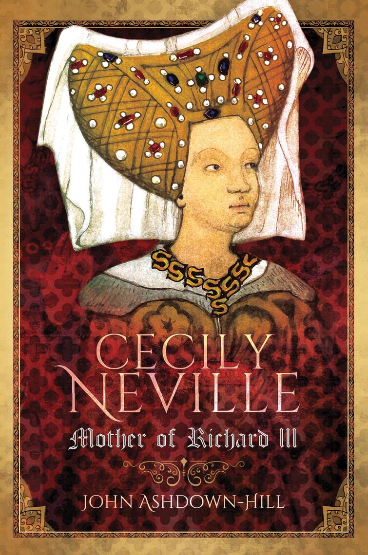Cecily Neville by John Ashdown-Hill (Ebook) Read free for 30 days