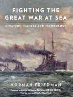 Fighting the Great War at Sea: Strategy, Tactic and Technology