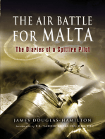 The Air Battle for Malta: The Diaries of a Spitfire Pilot