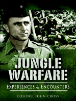Jungle Warfare: Experiences & Encounters