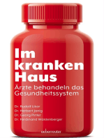 Im kranken Haus: Ärzte behandeln das Gesundheitssystem