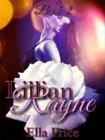 The Lillian Rayne Trilogy: Book 2: The Lillian Rayne Trilogy, #2