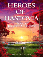 Heroes of Hastovia 1: The First Adventure: Heroes of Hastovia