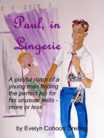 Paul, in Lingerie