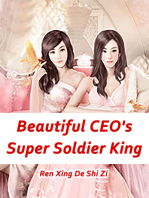 Beautiful CEO's Super Soldier King: Volume 4