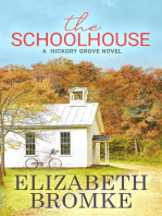 The Schoolhouse: Hickory Grove, #1
