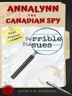 Annalynn the Canadian Spy: Terrible Tissues: AtCS, #1