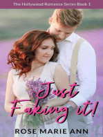 Just Faking It! The Hollywood Romance Series (Book 1)
