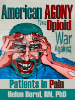 American AGONY: The Opioid War Against Patients in Pain
