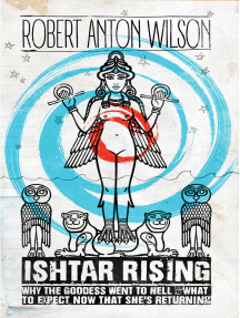 Ishtar Rising: Why the Goddess Went to Hell and What to Expect Now ...