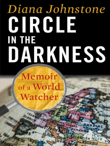 Circle In The Darkness By Diana Johnstone Ebook Scribd