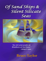 Of Sand Ships & Silent Silicate Seas