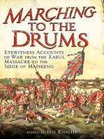 Marching to the Drums: Eyewitness Accounts of War from the Kabul Massacre to the Siege of Mafeking