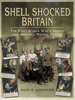 Shell Shocked Britain: The First World War's Legacy for Britain's Mental Health