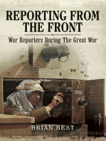 Reporting from the Front: War Reporters During the Great War