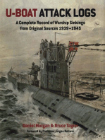 U-Boat Attack Logs: A Complete Record of Warship Sinkings from Original Sources 1939–1945