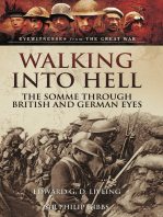 Walking Into Hell: The Somme Through British and German Eyes