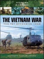 The Vietnam War: The Tet Offensive, 1968