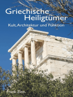 Griechische Heiligtümer: Kult, Architektur und Funktion