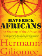 Maverick Africans: The shaping of the Afrikaners